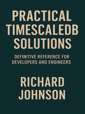 cover image of Practical TimescaleDB Solutions